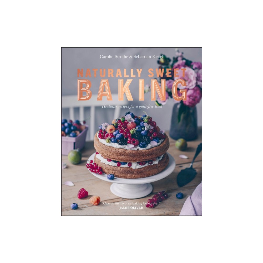 Not Stated Naturally Sweet Baking (häftad, eng)