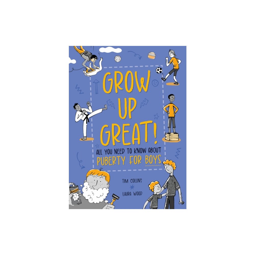 Hachette Children's Group Grow Up Great!: All You Need to Know About Puberty for Boys (häftad, eng)