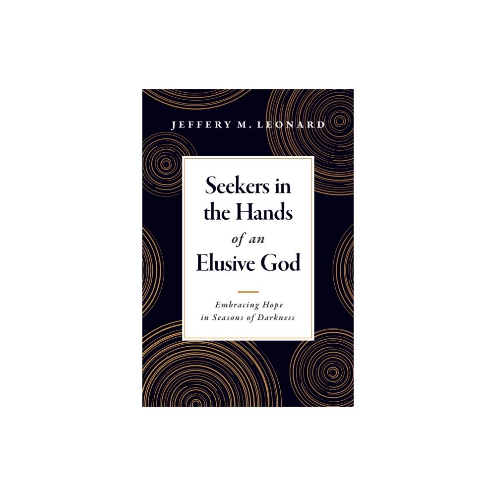 Tyndale House Publishers Seekers in the Hands of an Elusive God (häftad, eng)