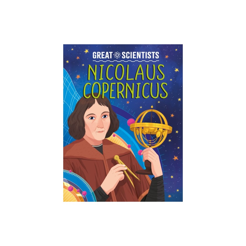 Hachette Children's Group Great Scientists: Nicolaus Copernicus (häftad, eng)