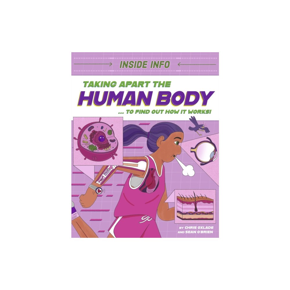 Hachette Children's Group Inside Info: Taking Apart the Human Body (häftad, eng)