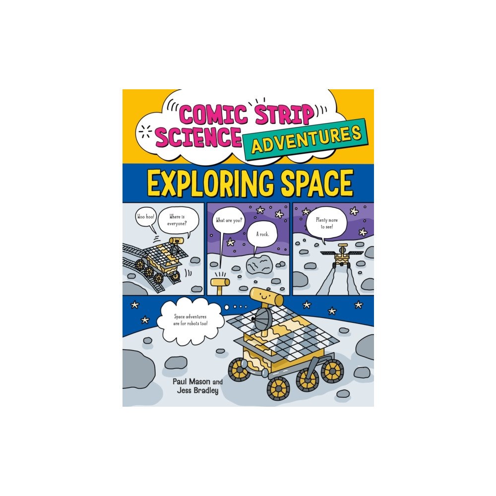 Hachette Children's Group Comic Strip Science Adventures: Exploring Space (häftad, eng)