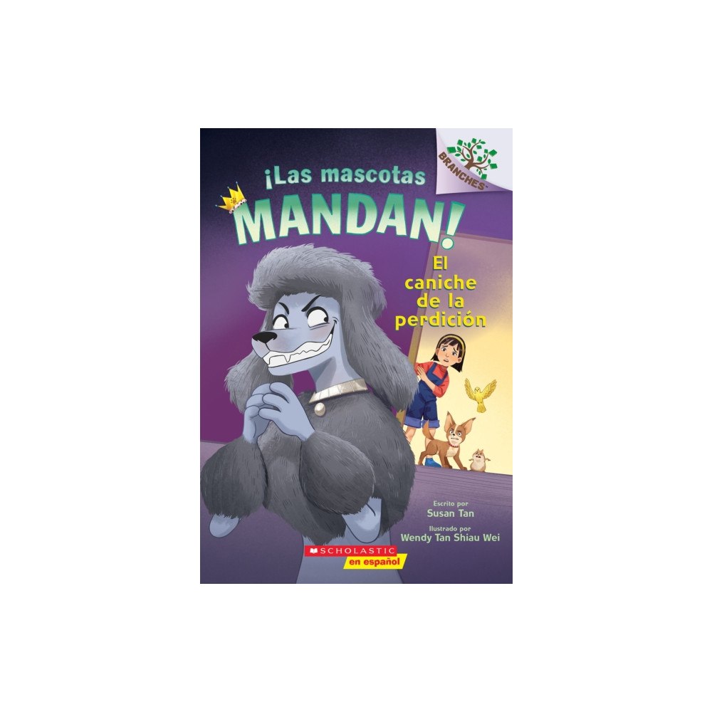 Not Stated !Las mascotas mandan! #2: El caniche de la perdicion (Pets Rule! #2: The Poodle of Doom) (häftad, eng)