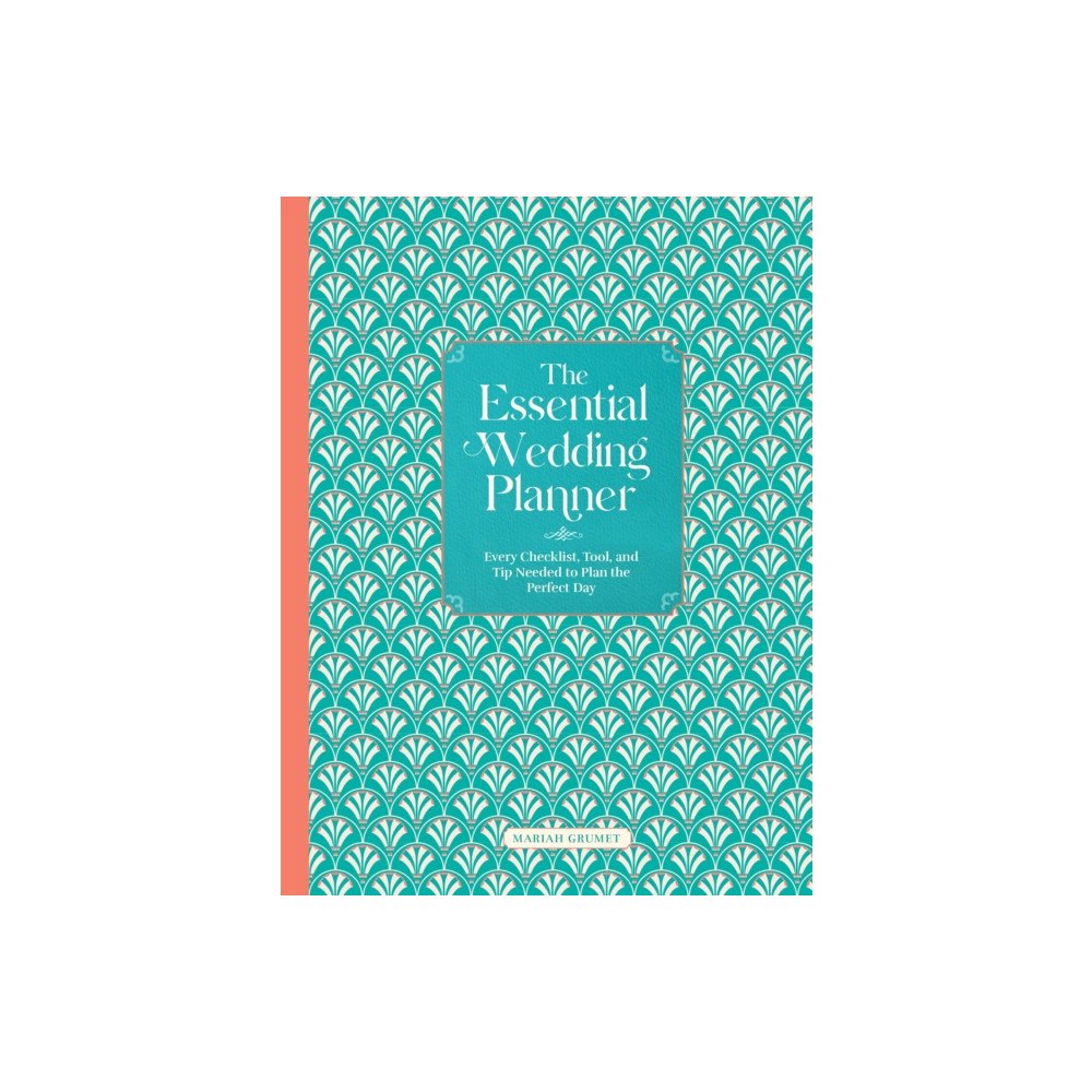 Quarto Publishing Group USA Inc The Essential Wedding Planner (inbunden, eng)