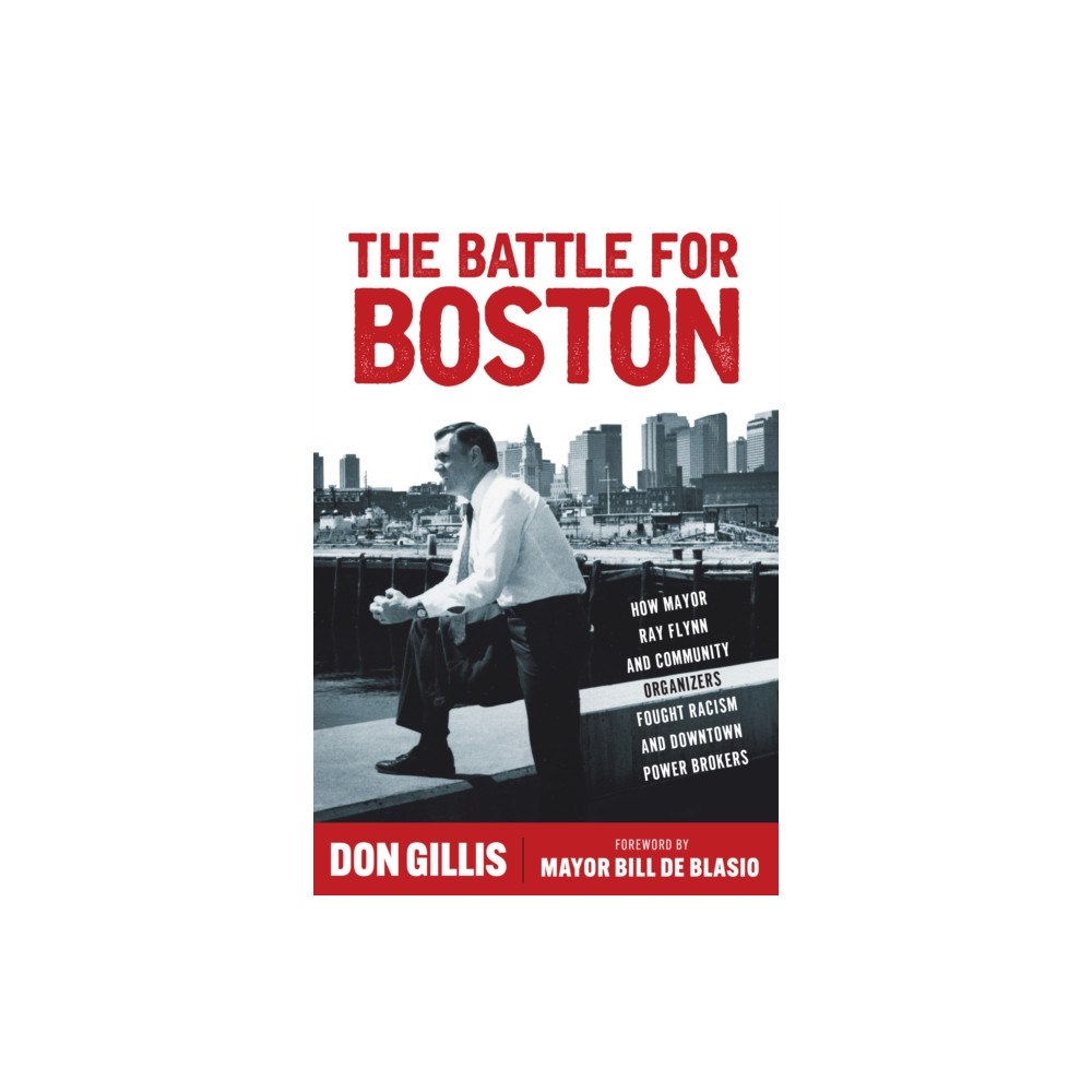 Fordham university press The Battle for Boston (inbunden, eng)