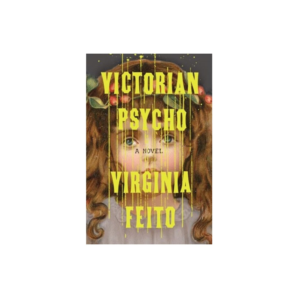 Not Stated Victorian Psycho - A Novel (häftad, eng)