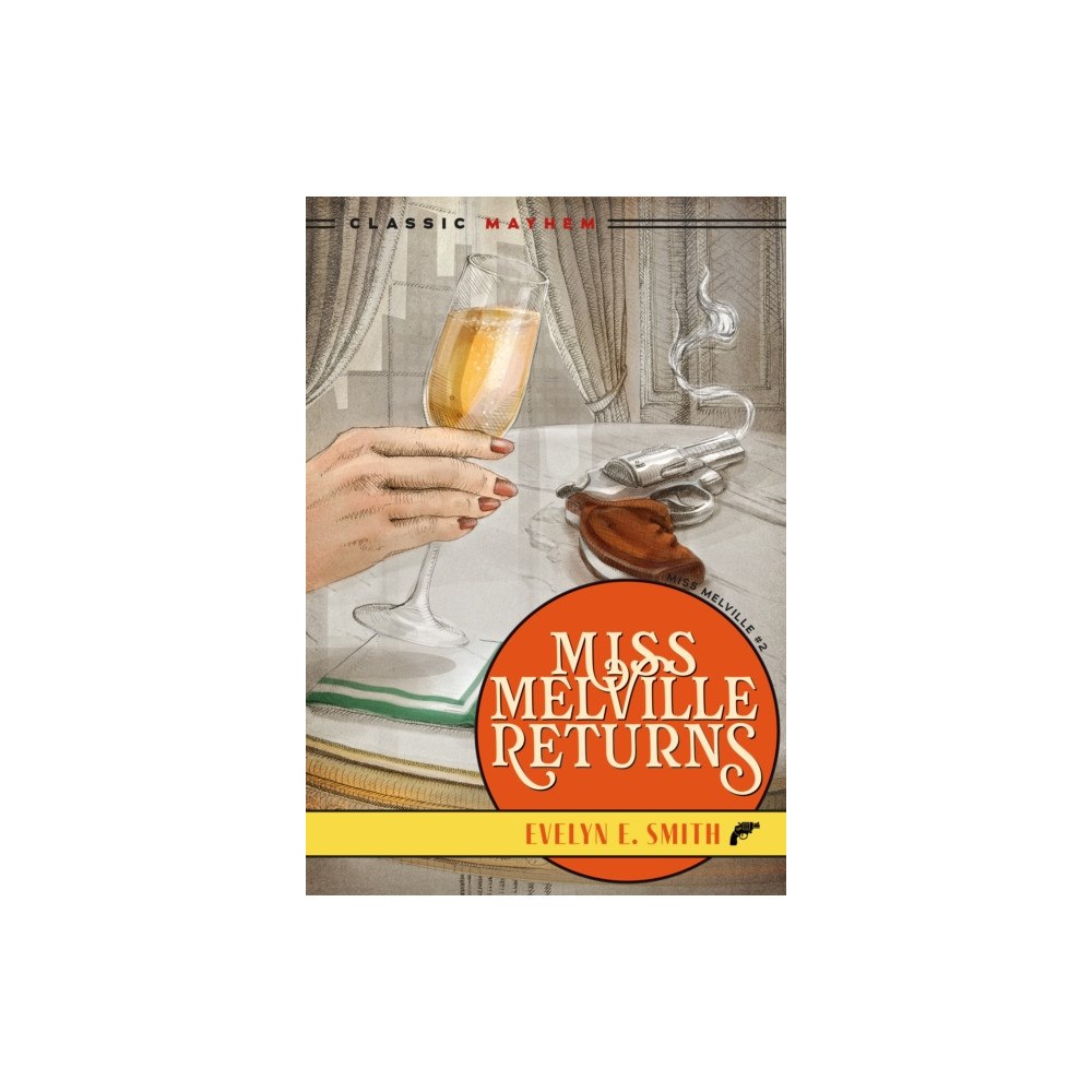 Felony & Mayhem Miss Melville Returns (häftad, eng)