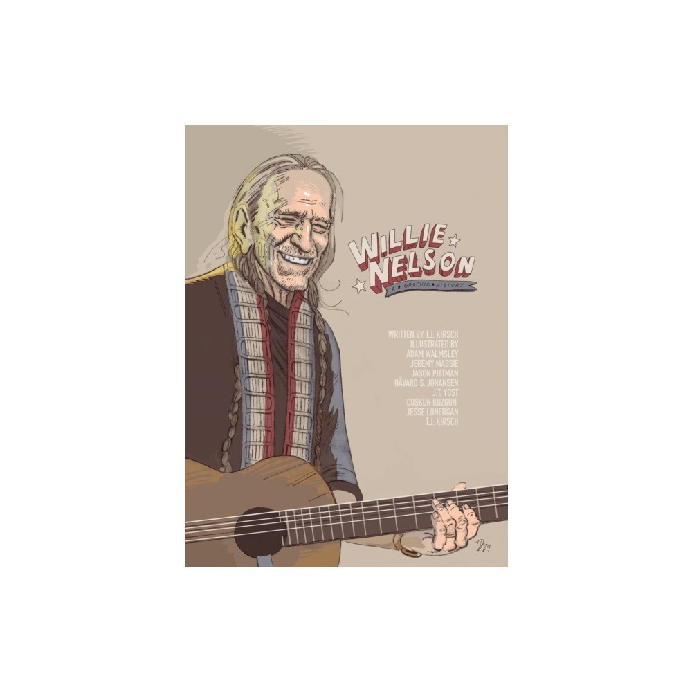 NBM Publishing Company Willie Nelson: A Graphic Biography (häftad, eng)