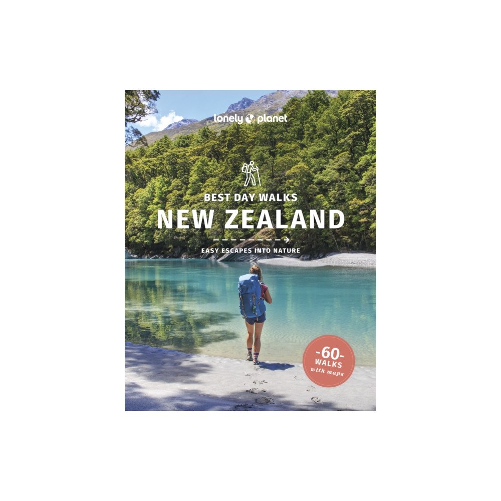 Lonely Planet Global Limited Lonely Planet Best Day Walks New Zealand (häftad, eng)