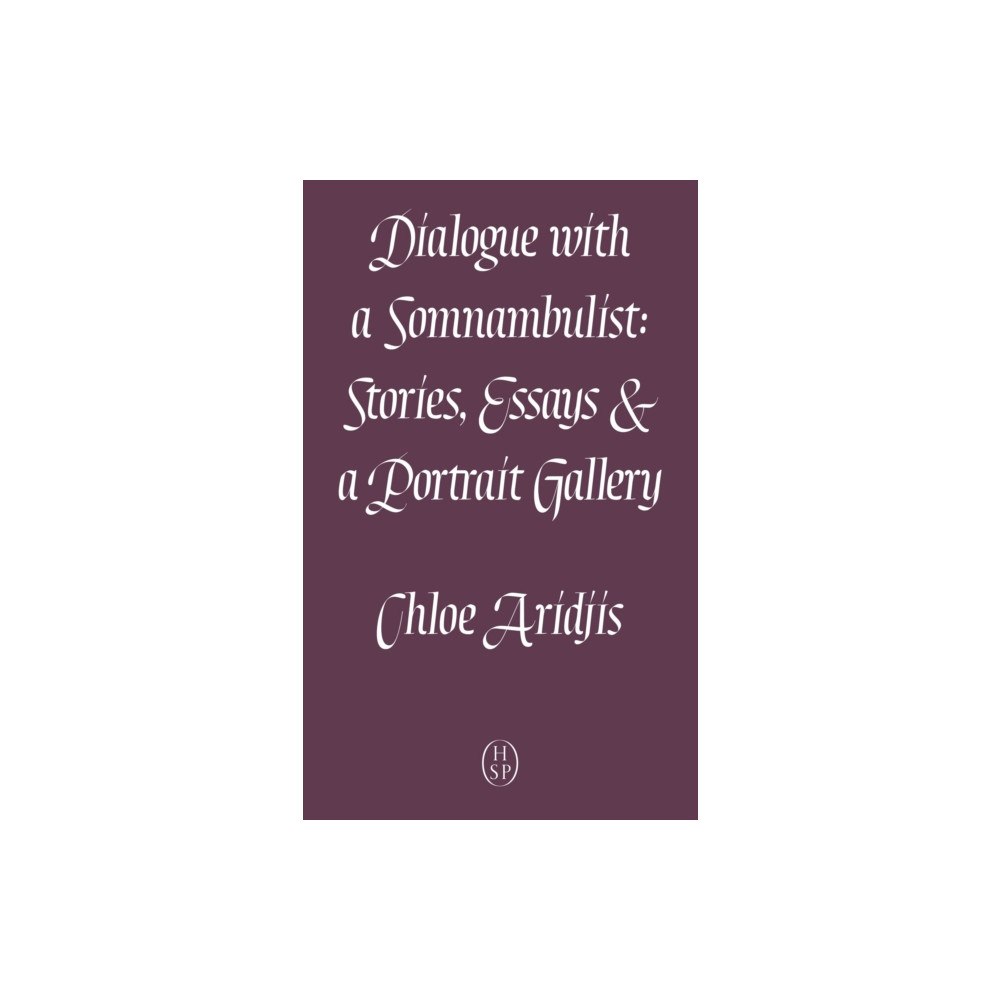 Prototype Publishing Ltd. Dialogue with a Somnambulist (häftad, eng)