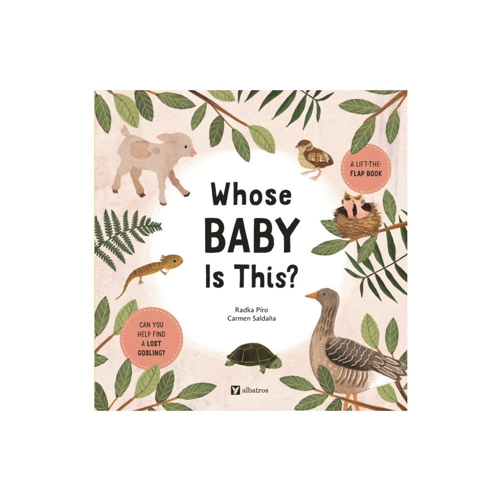 Albatros nakladatelstvi as Whose Baby Is This? (bok, board book, eng)
