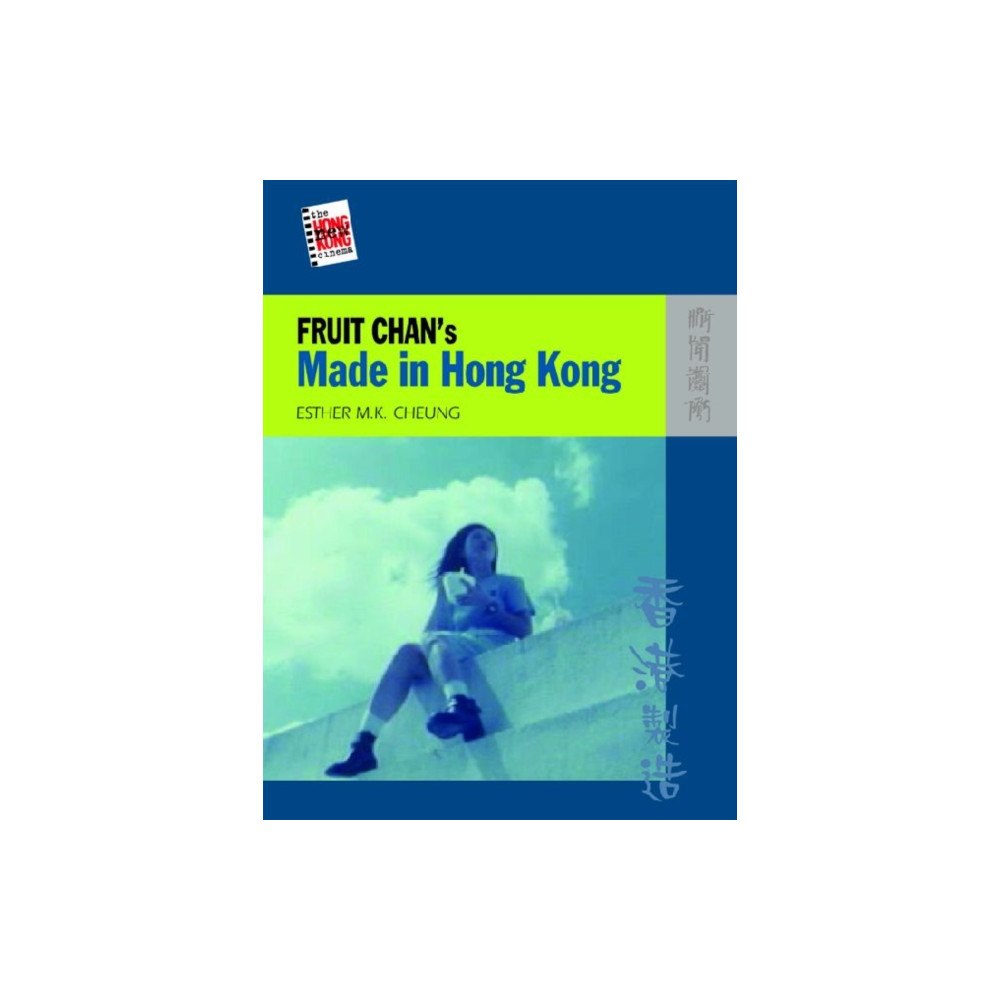 Hong Kong University Press Fruit Chan's Made in Hong Kong (häftad, eng)