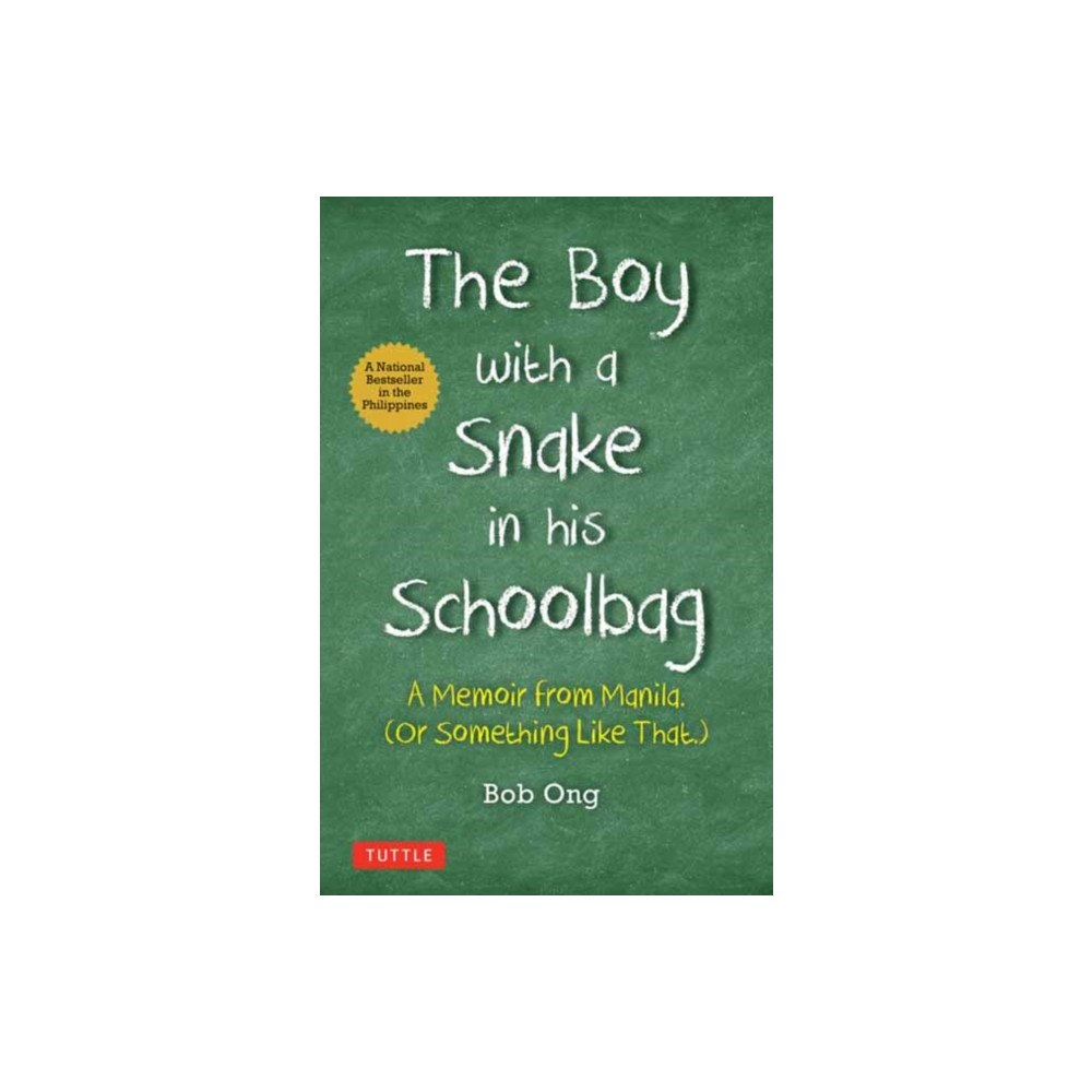 Tuttle Publishing The Boy with A Snake in his Schoolbag (inbunden, eng)