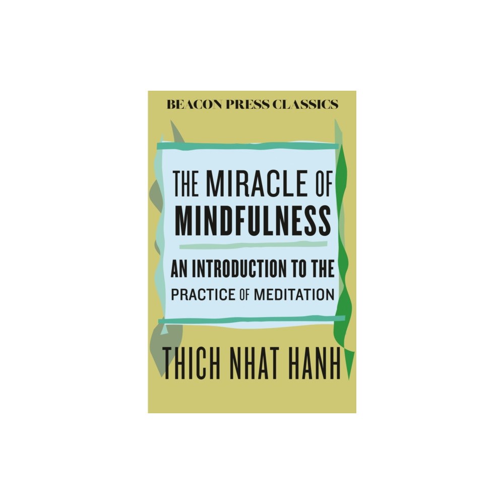Not Stated The Miracle of Mindfulness (häftad, eng)
