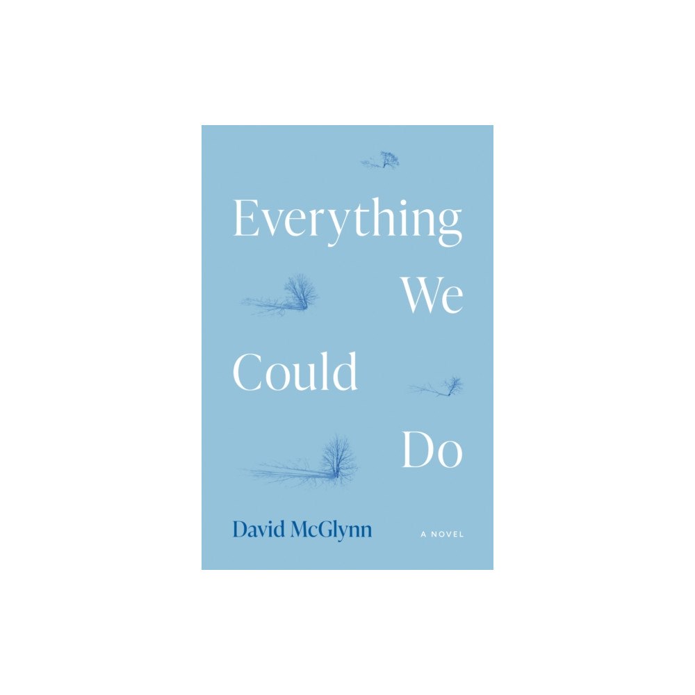 Northwestern university press Everything We Could Do (häftad, eng)