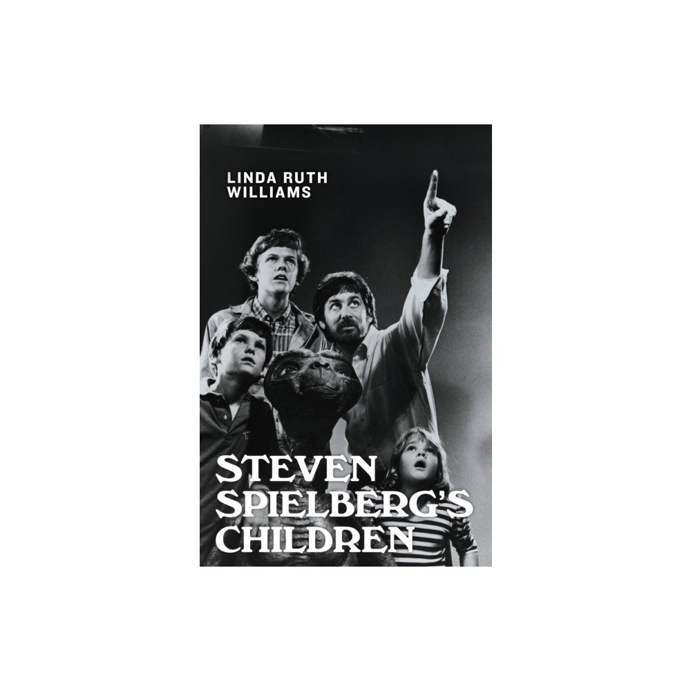Rutgers University Press Steven Spielberg's Children (häftad, eng)