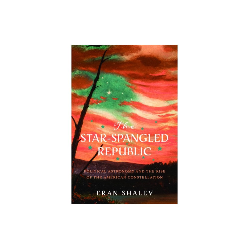 University of Virginia Press The Star-Spangled Republic (häftad, eng)