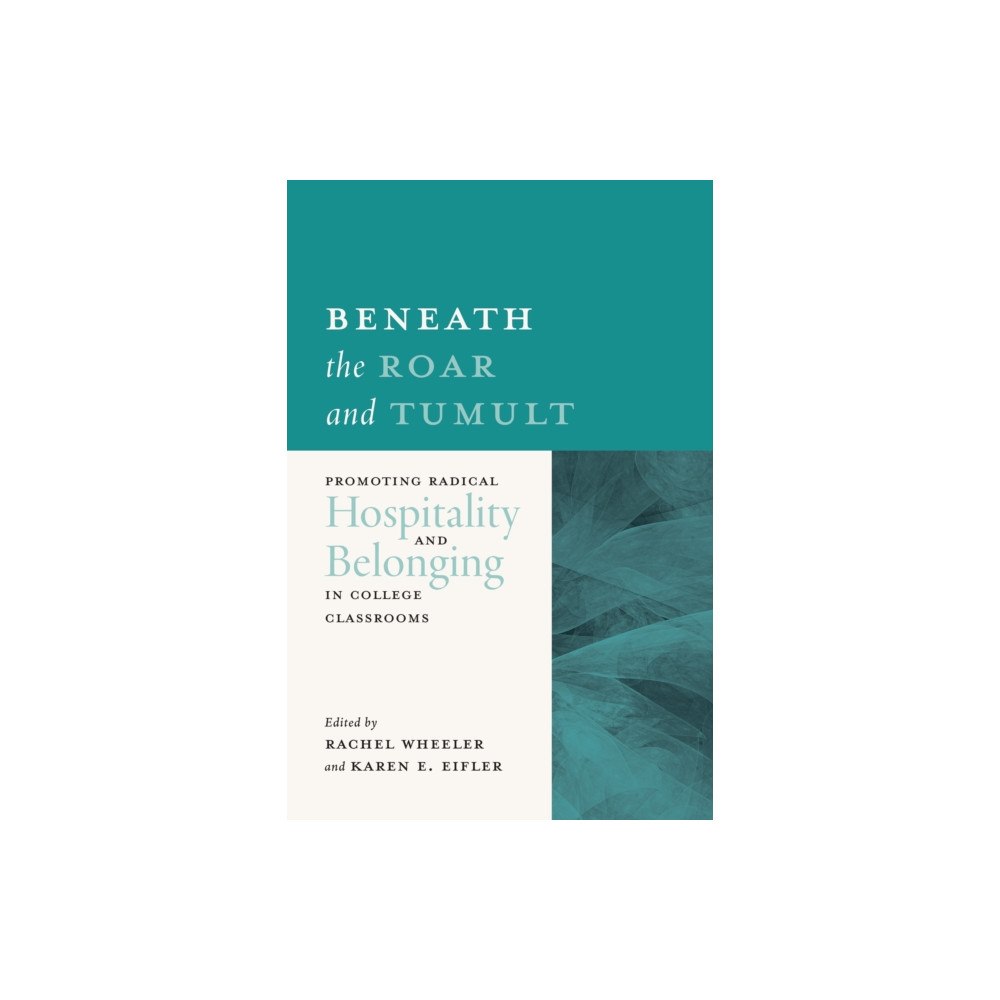 Liturgical Press Beneath the Roar and Tumult (häftad, eng)