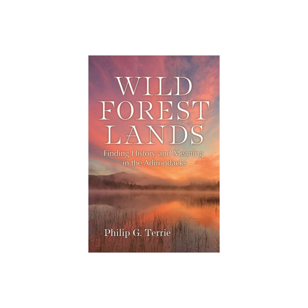 Syracuse University Press Wild Forest Lands (häftad, eng)