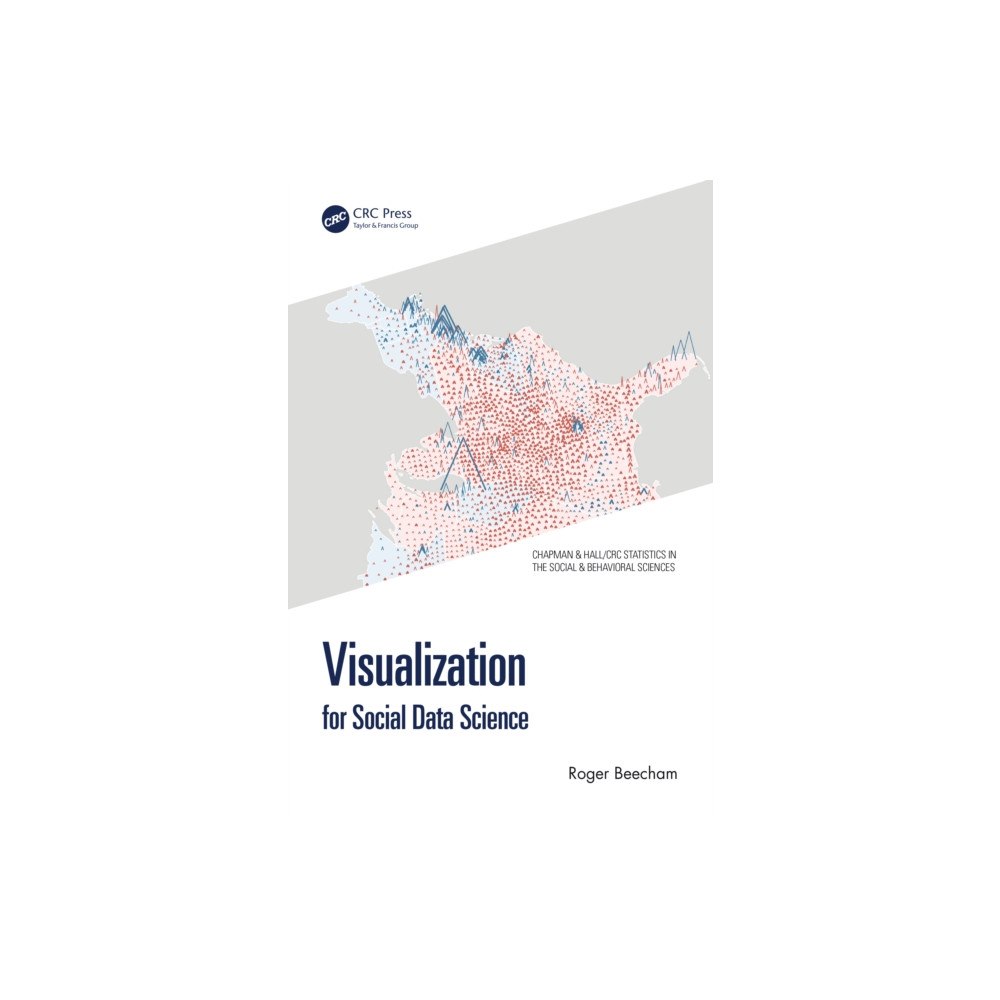 Taylor & francis ltd Visualization for Social Data Science (häftad, eng)