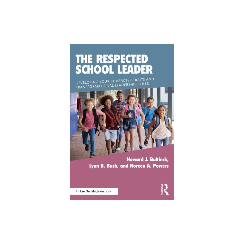 Taylor & francis ltd The Respected School Leader (häftad, eng)