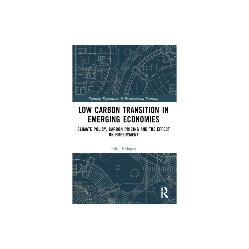 Taylor & francis ltd Low Carbon Transition in Emerging Economies (häftad, eng)