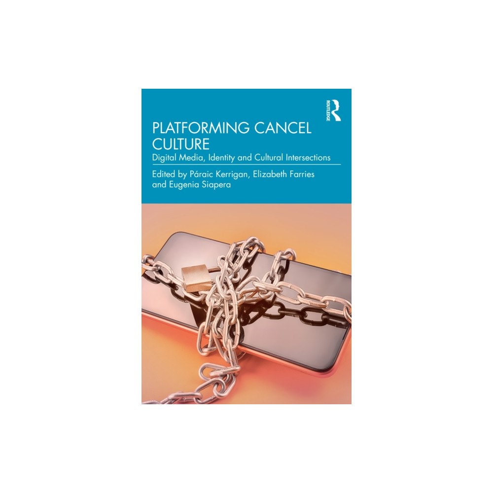 Taylor & francis ltd Platforming Cancel Culture (häftad, eng)