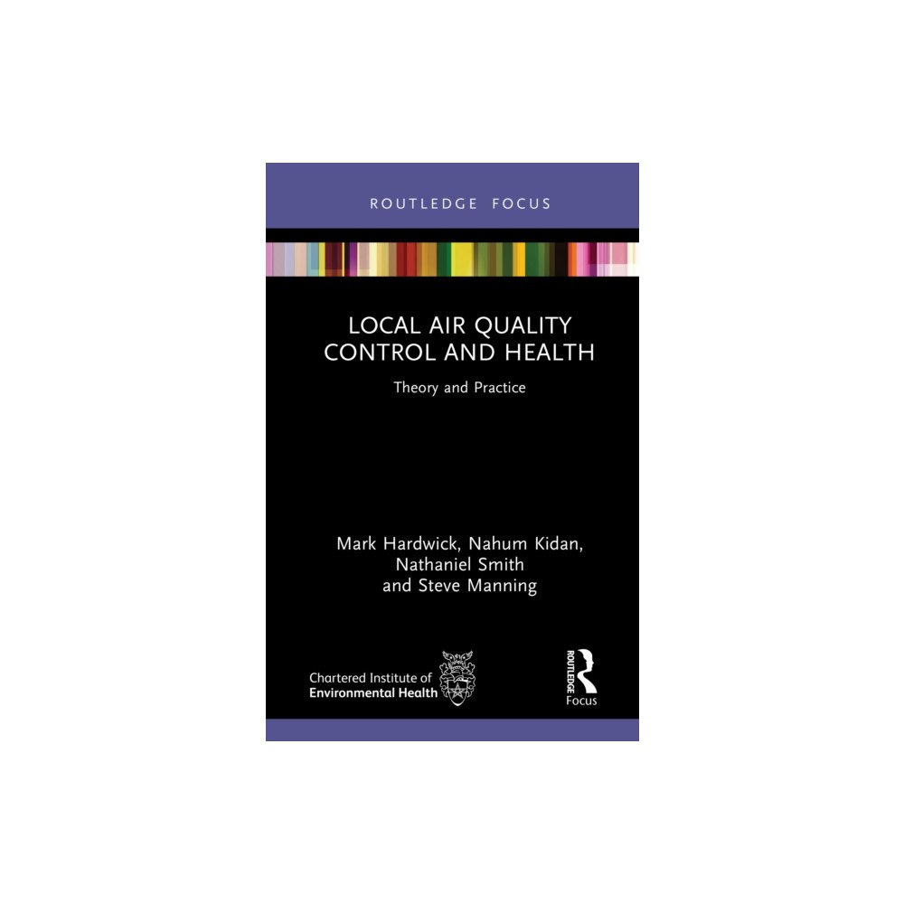 Taylor & francis ltd Local Air Quality Control and Health (inbunden, eng)
