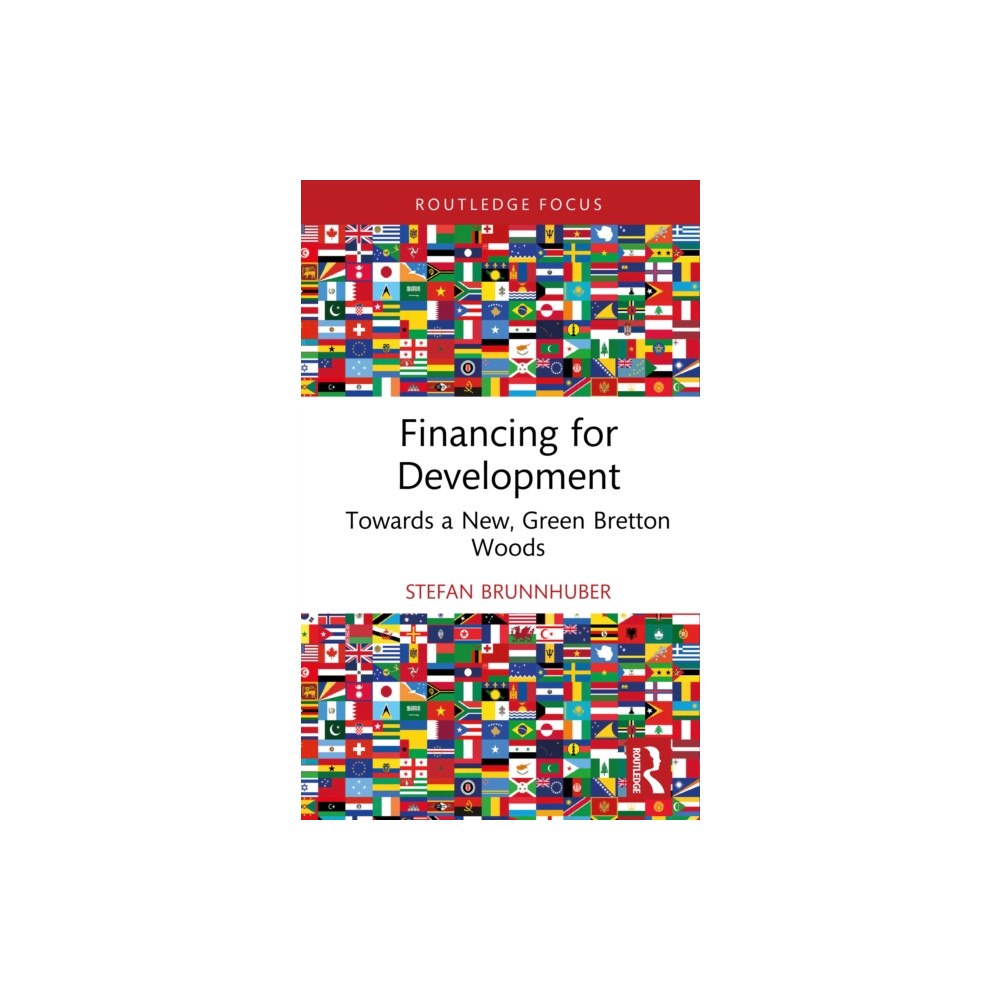 Taylor & francis ltd Financing for Development (inbunden, eng)