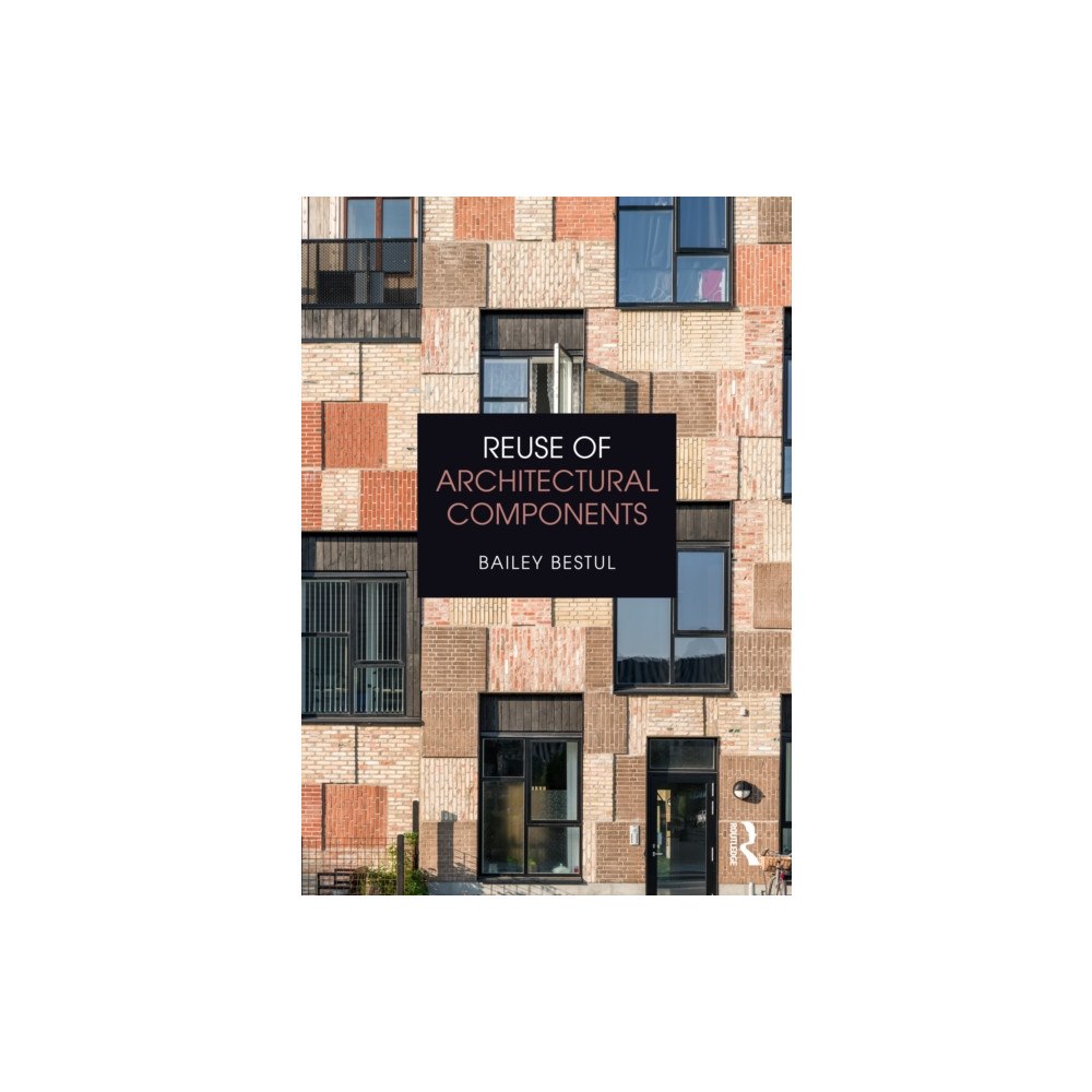 Taylor & francis ltd Reuse of Architectural Components (häftad, eng)