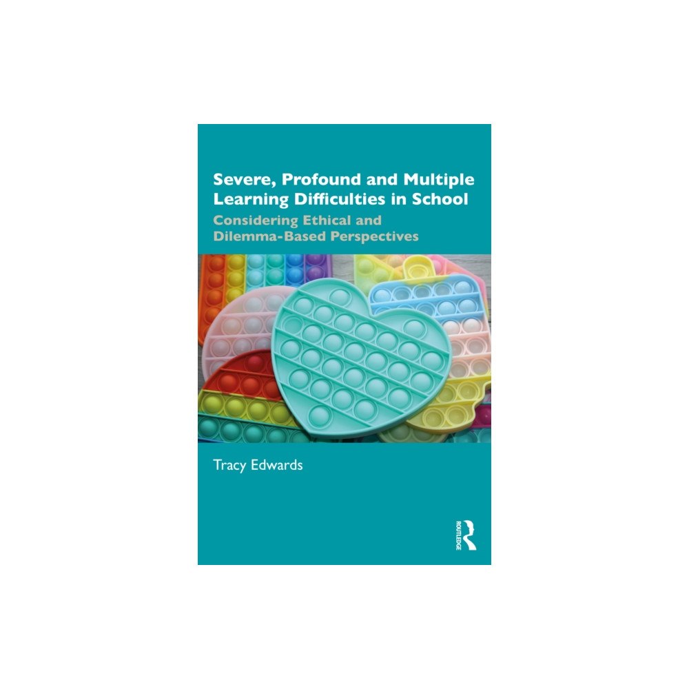 Taylor & francis ltd Severe, Profound and Multiple Learning Difficulties in School (häftad, eng)