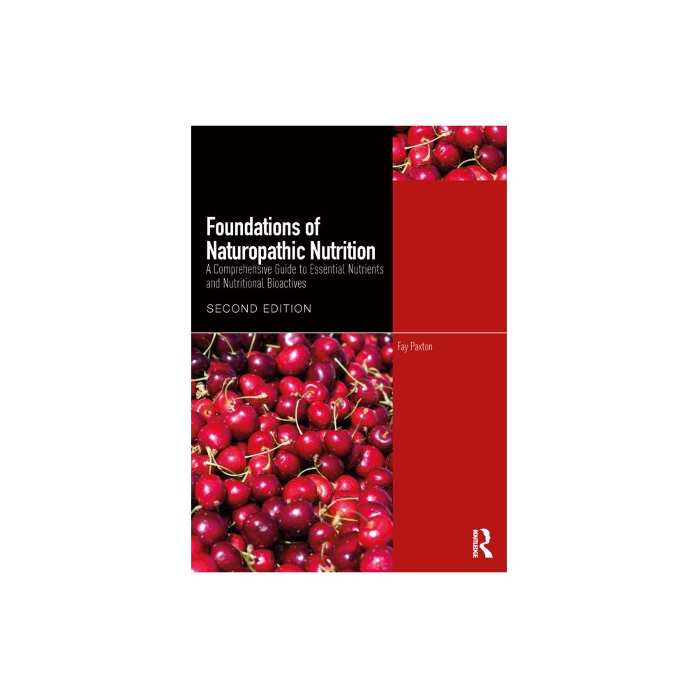 Taylor & francis ltd Foundations of Naturopathic Nutrition (häftad, eng)