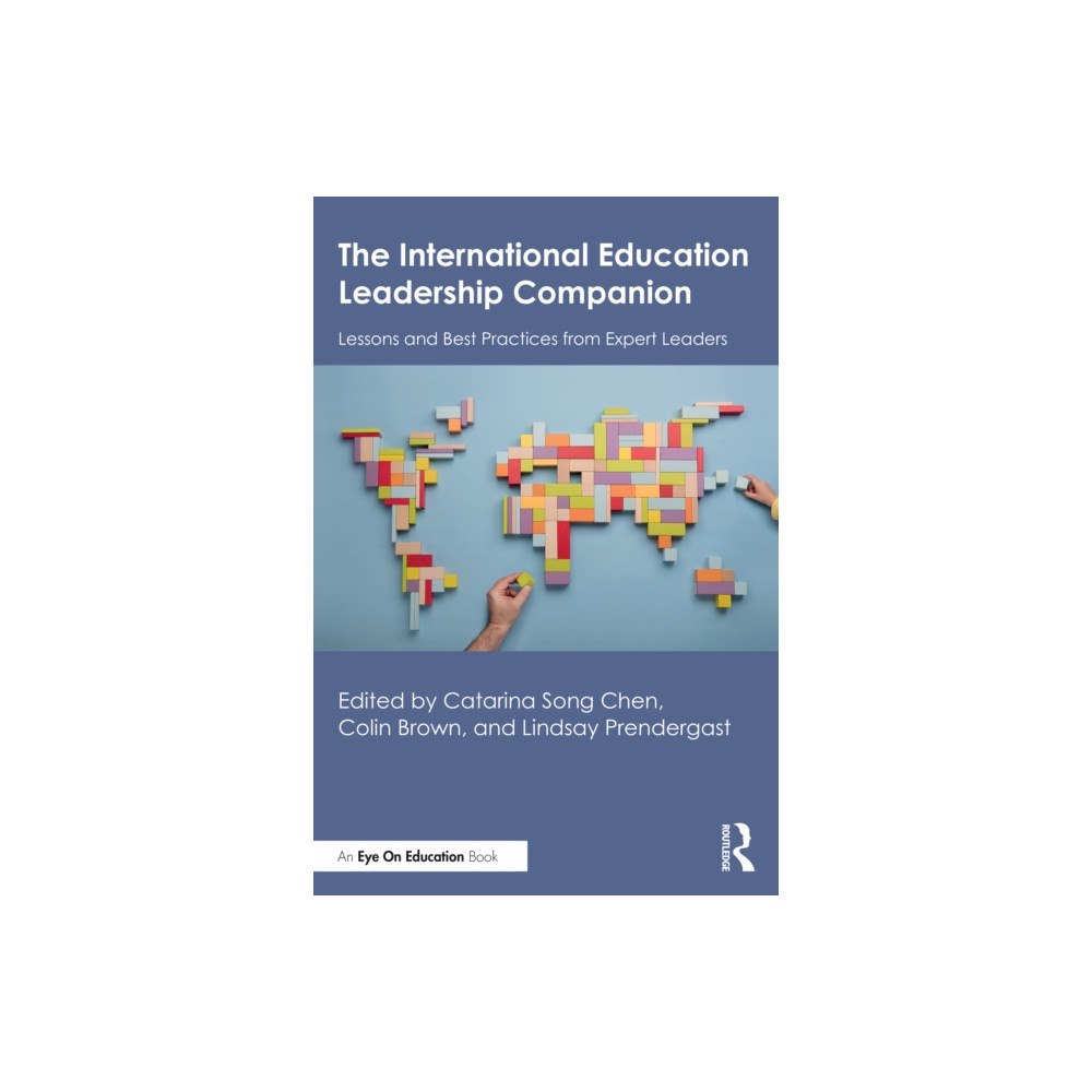 Taylor & francis ltd The International Education Leadership Companion (häftad, eng)