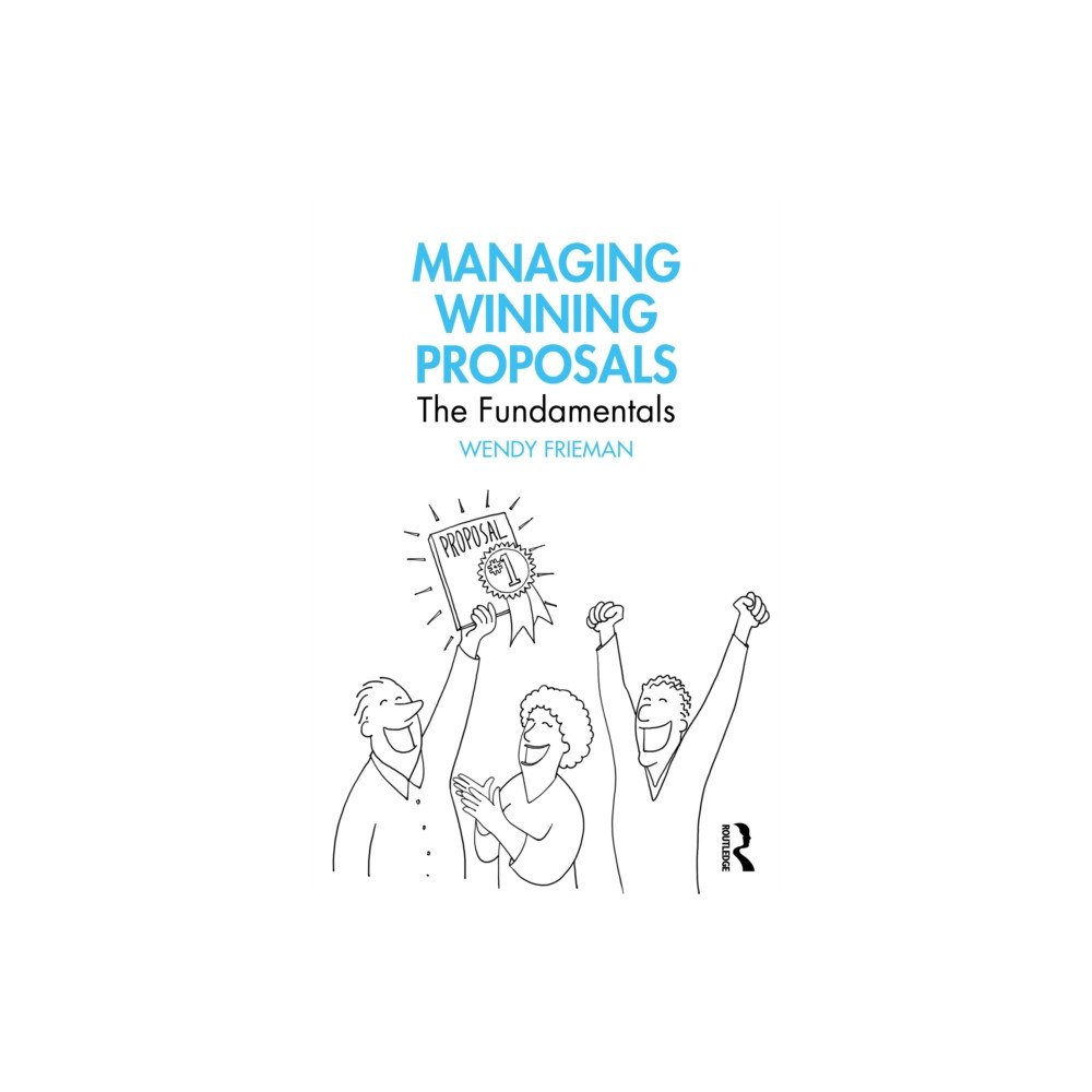 Taylor & francis ltd Managing Winning Proposals (häftad, eng)