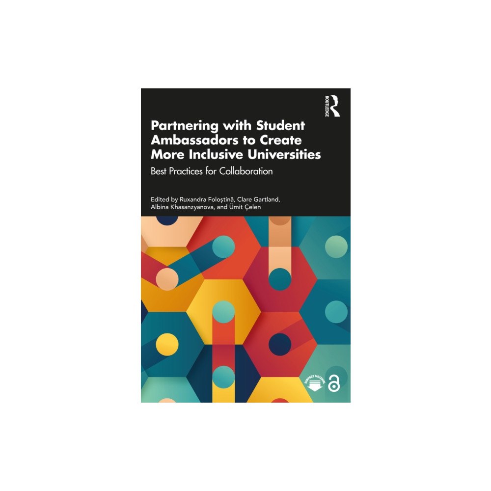 Taylor & francis ltd Partnering with Student Ambassadors to Create More Inclusive Universities (häftad, eng)