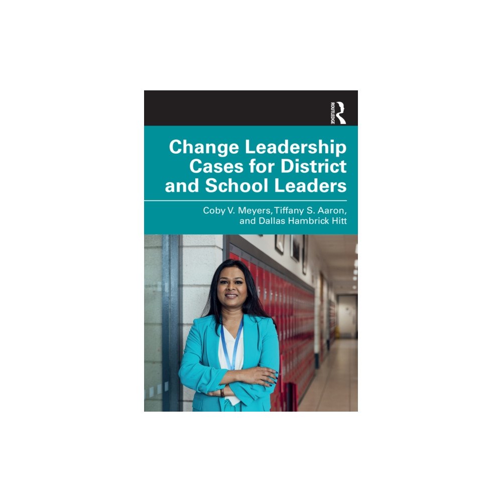 Taylor & francis ltd Change Leadership Cases for District and School Leaders (häftad, eng)