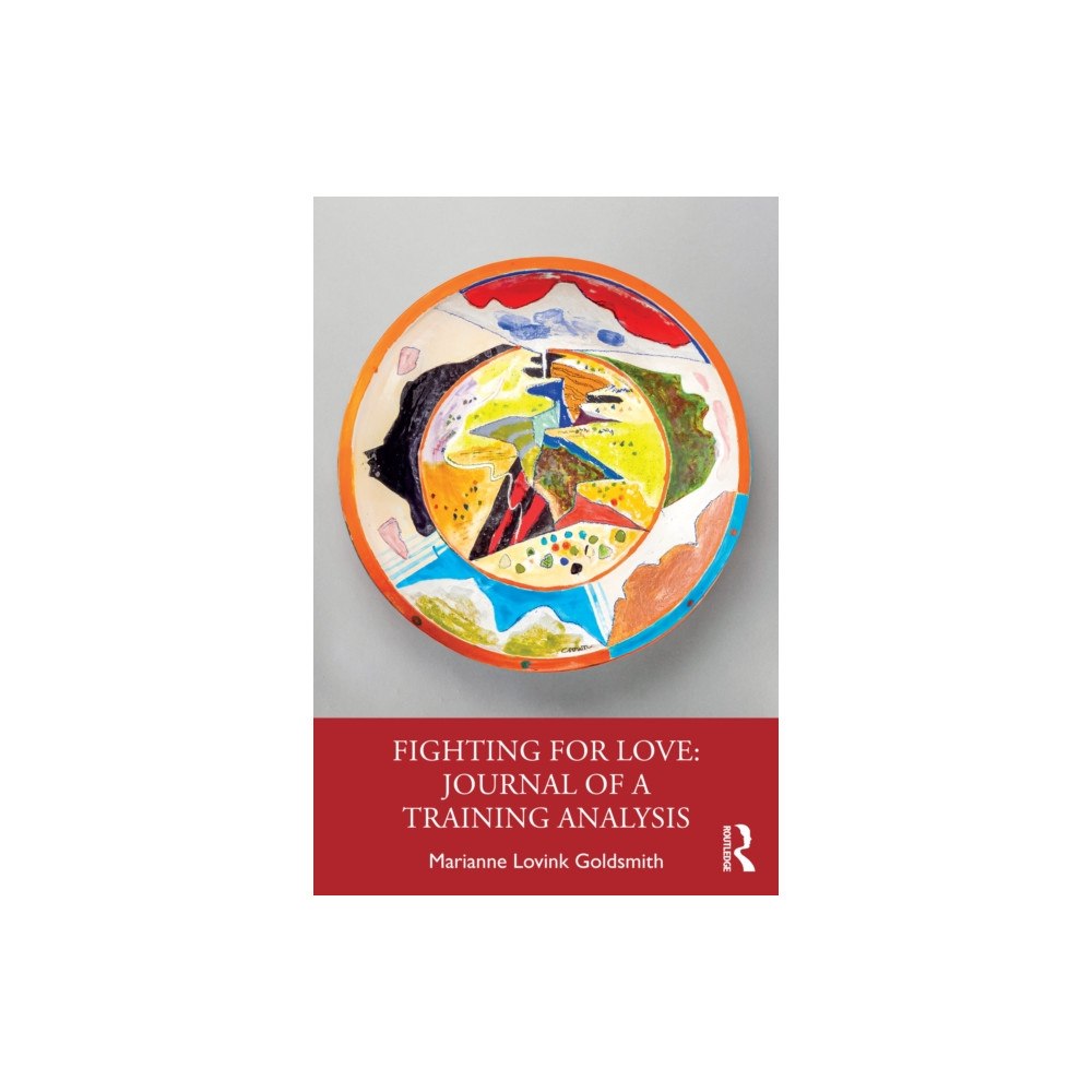 Taylor & francis ltd Fighting for Love: Journal of a Training Analysis (häftad, eng)