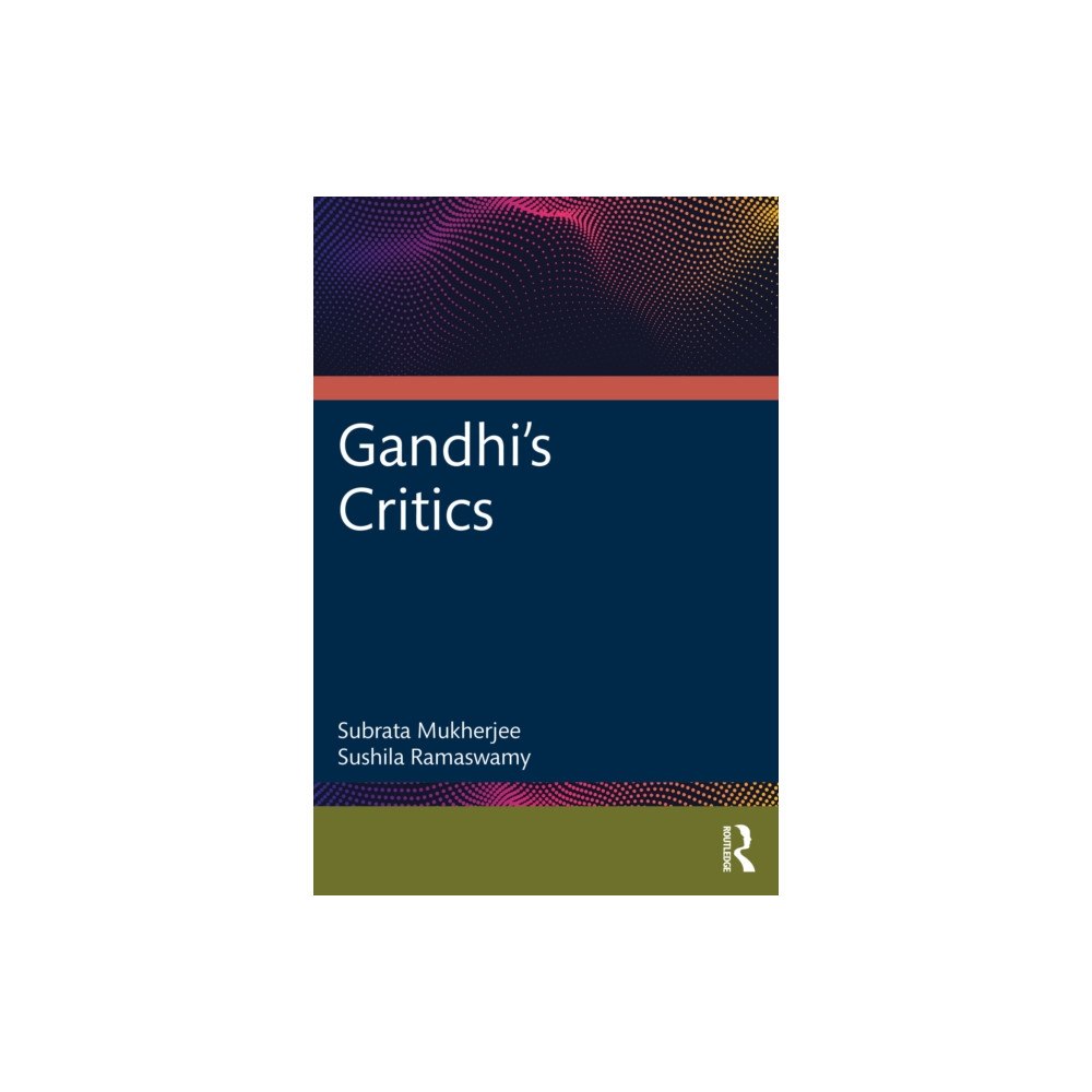 Taylor & francis ltd Gandhi's Critics (häftad, eng)