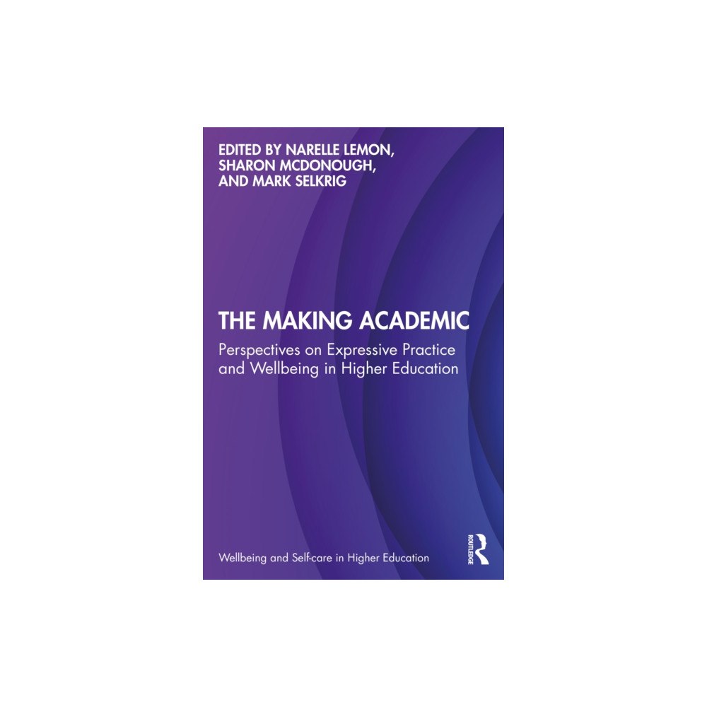 Taylor & francis ltd The Making Academic (häftad, eng)