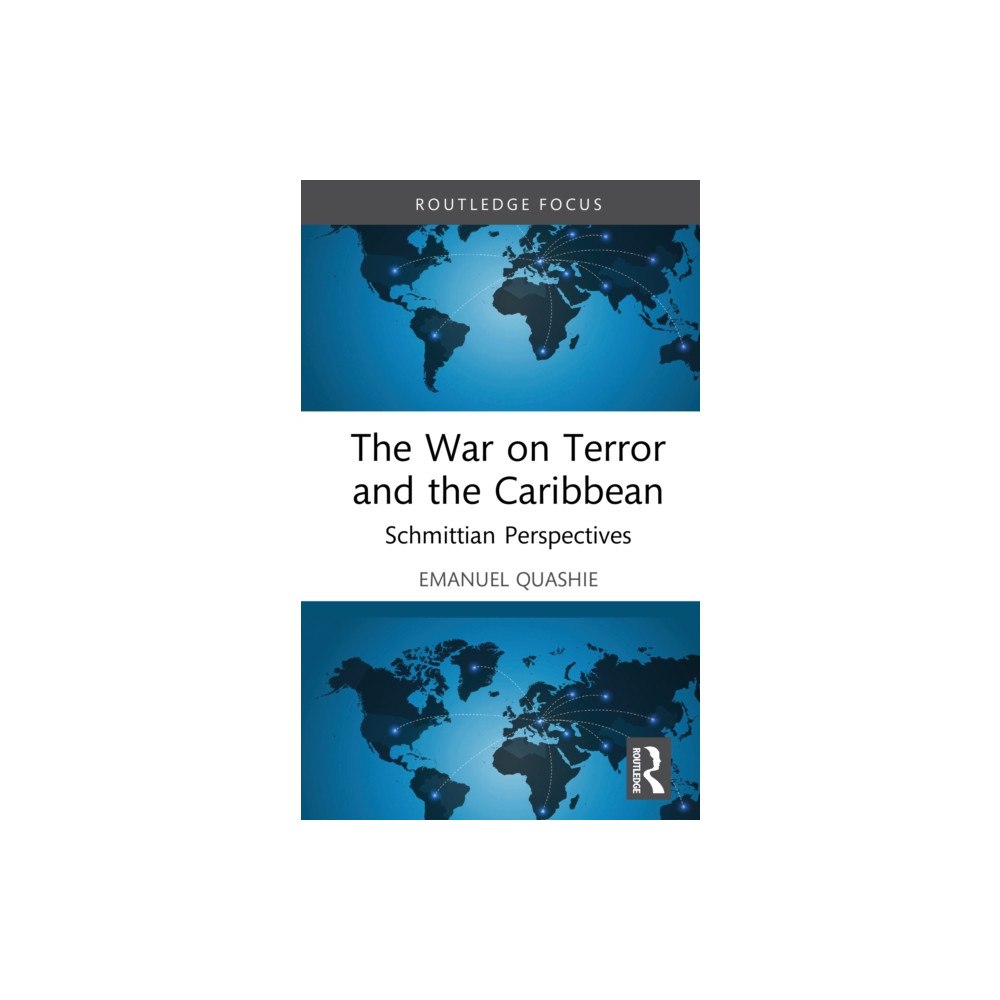 Taylor & francis ltd The War on Terror and the Caribbean (inbunden, eng)