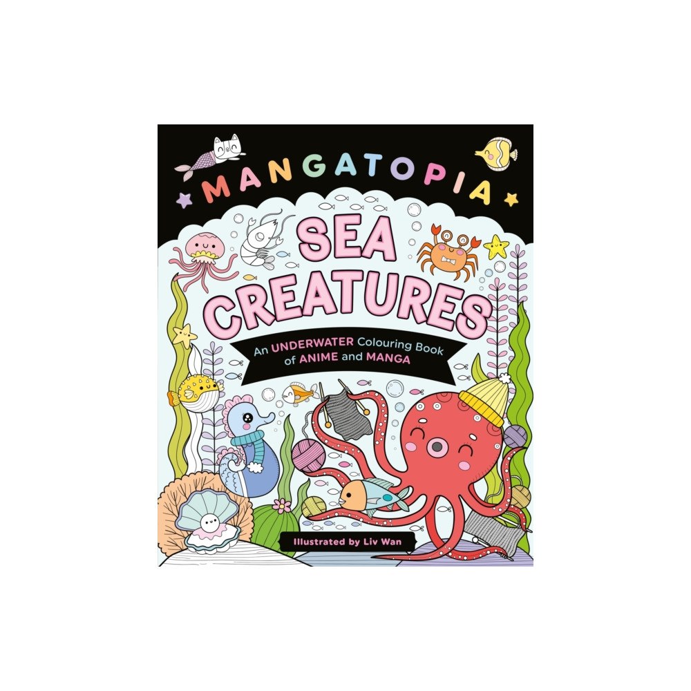 Pan Macmillan Mangatopia Sea Creatures (häftad, eng)