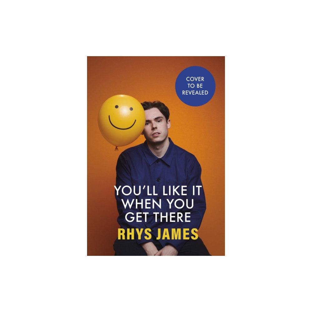 Headline Publishing Group You'll Like It When You Get There (inbunden, eng)