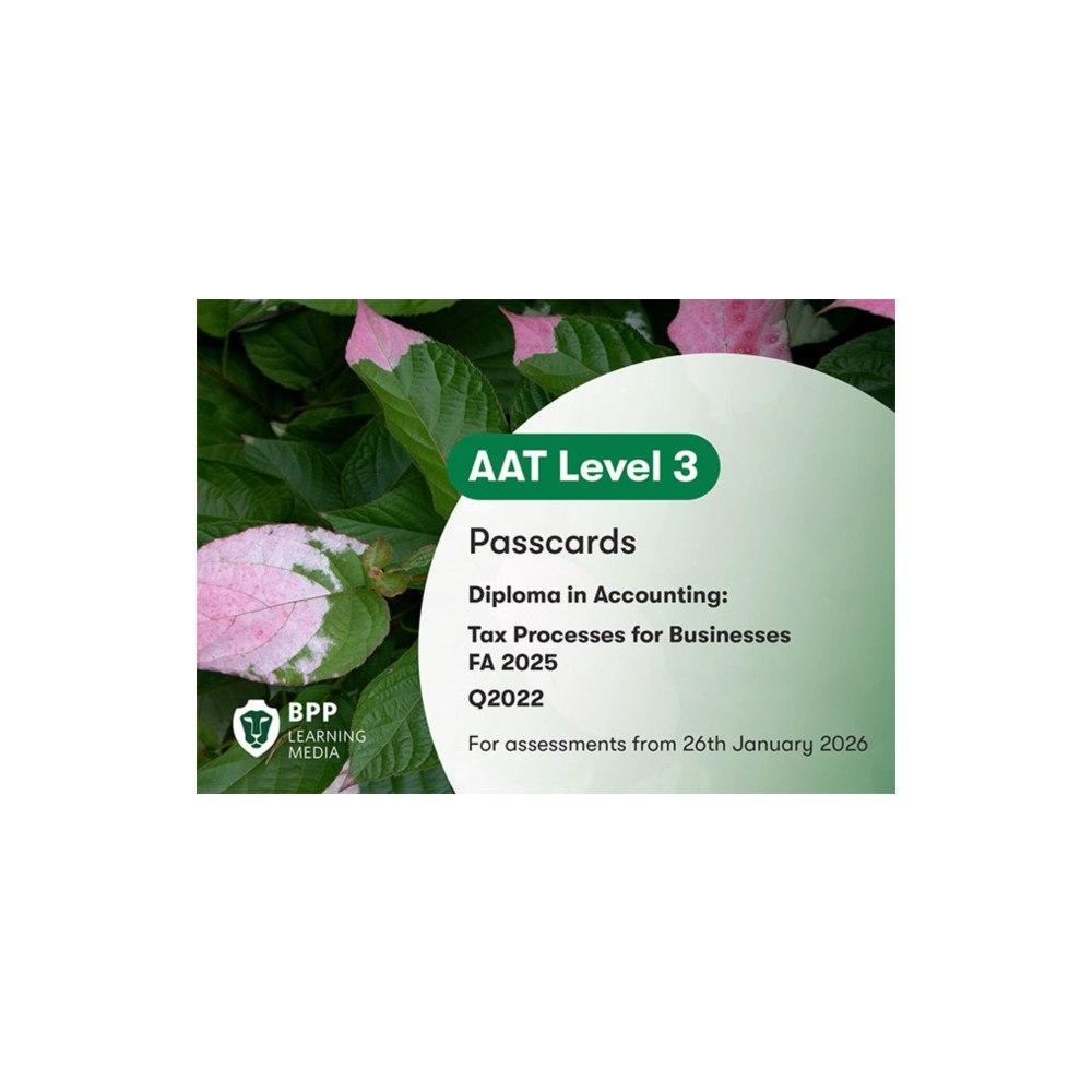 BPP Learning Media AAT Tax Processes for Businesses (bok, spiral, eng)