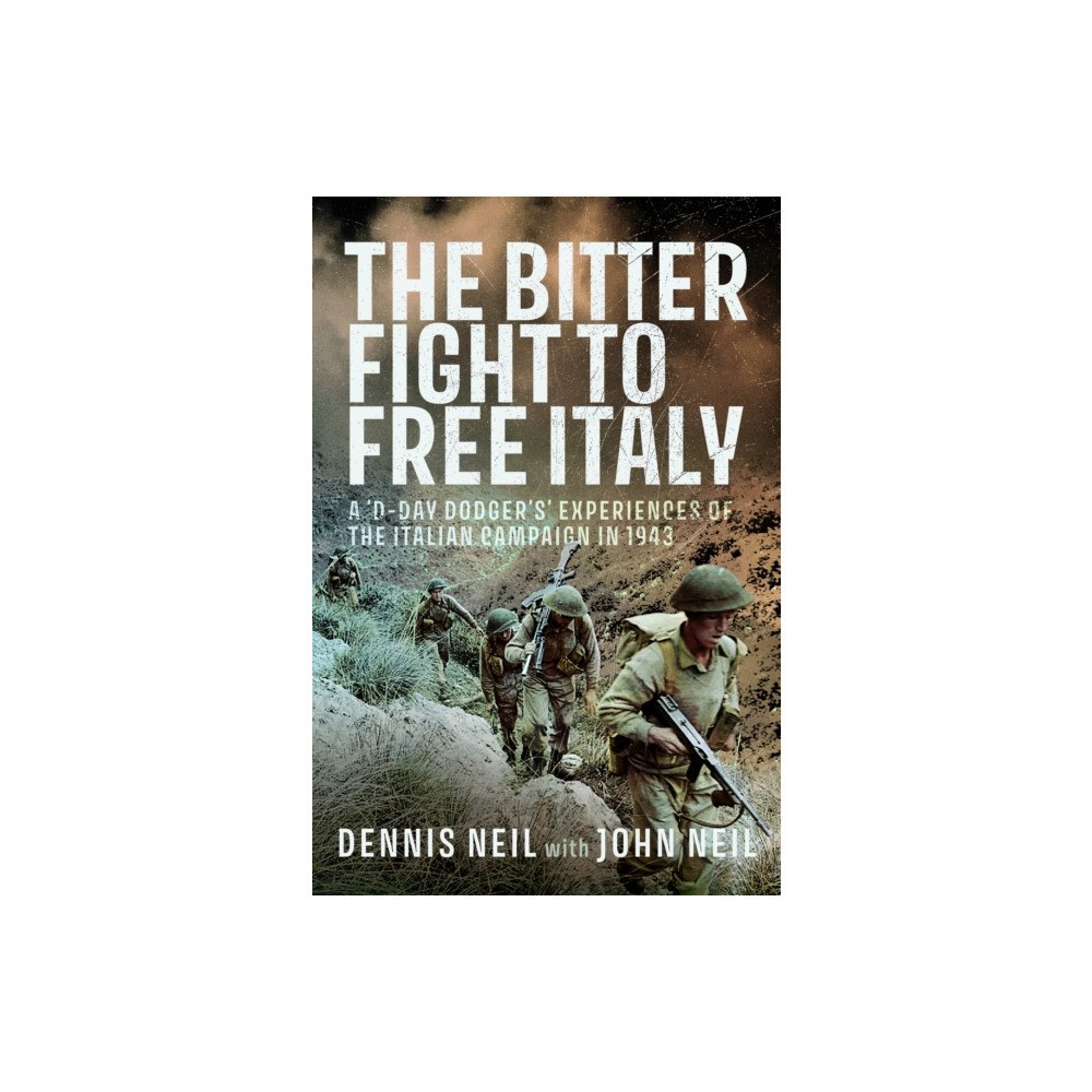 Pen & Sword Books Ltd The Bitter Fight to Free Italy (inbunden, eng)