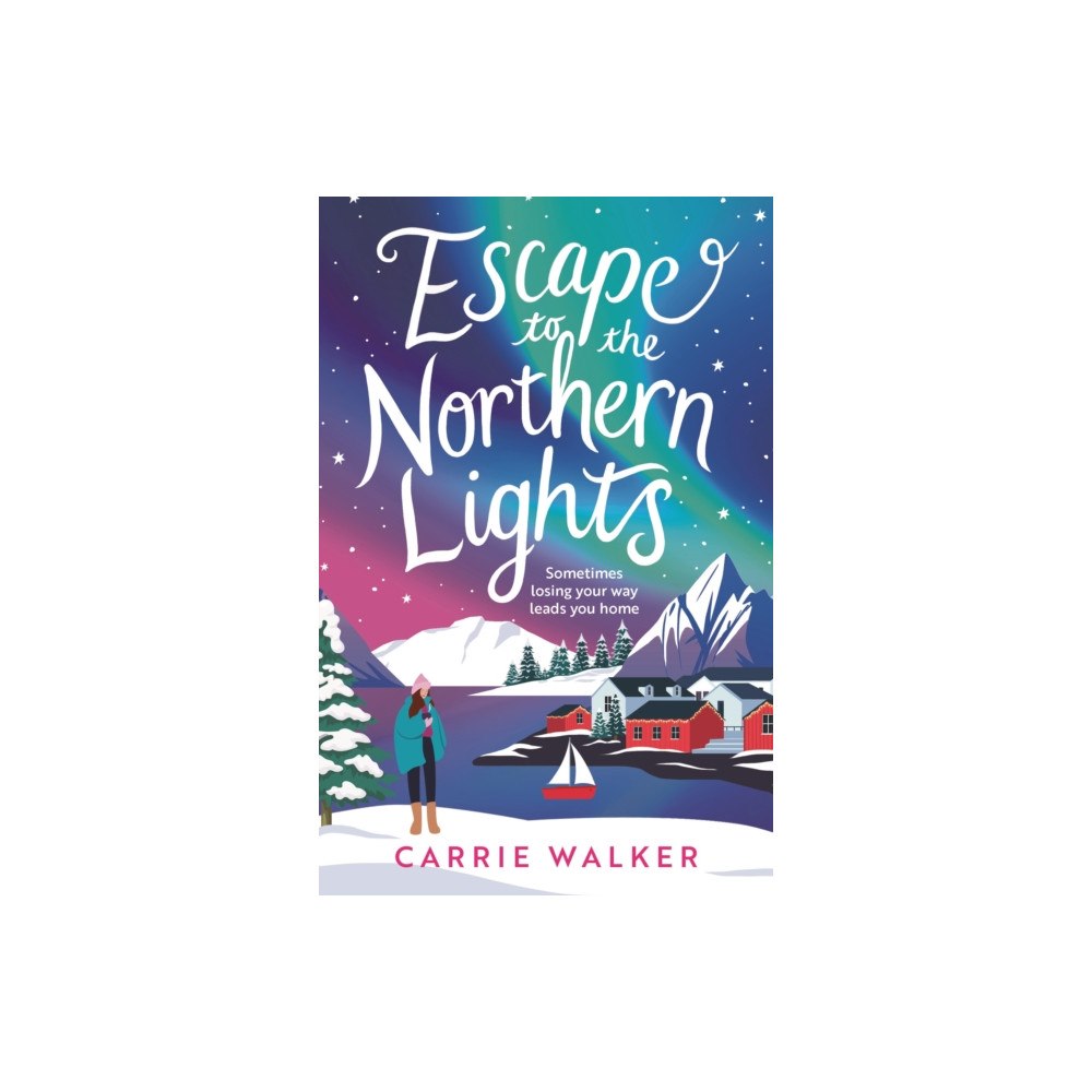 Bloomsbury Publishing PLC Escape to the Northern Lights (häftad, eng)