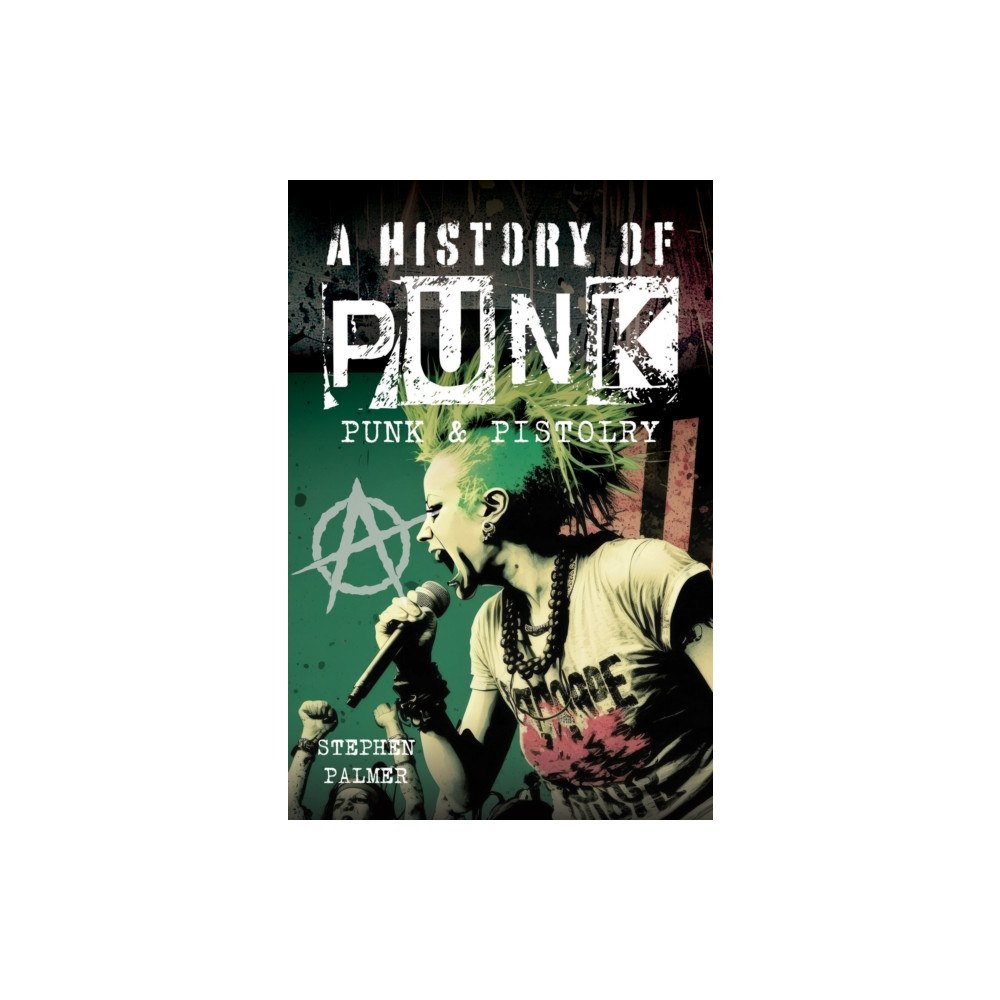 Pen & Sword Books Ltd A History Of Punk (inbunden, eng)