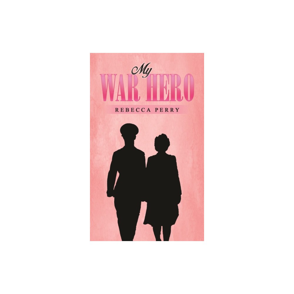 Austin Macauley Publishers My War Hero (häftad, eng)