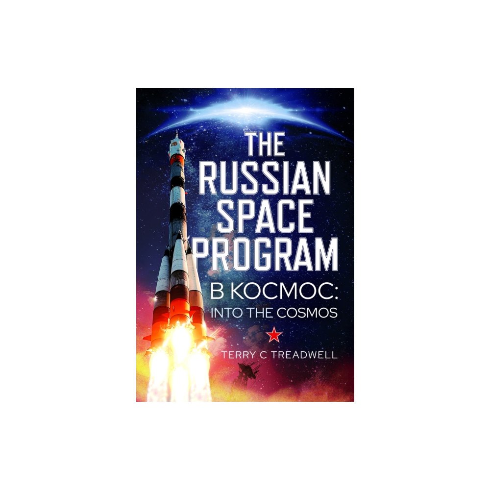Pen & Sword Books Ltd The Russian Space Program (inbunden, eng)