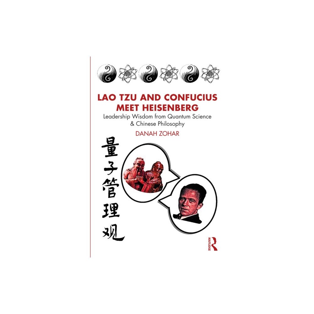 Taylor & francis ltd Lao Tzu and Confucius Meet Heisenberg (häftad, eng)