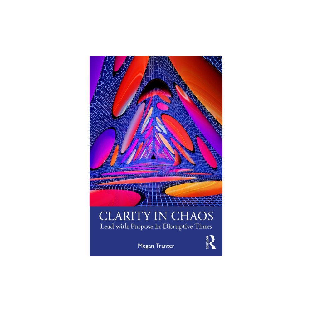 Taylor & francis ltd Clarity in Chaos (häftad, eng)